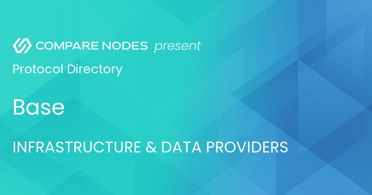 Base Directory: Top 91 Base RPC Providers, Nodes and Data API Services ...